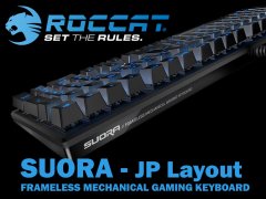 Roccatから Suora キーボード日本語配列版と 布製マウスパッド Kanga のxxl版が同時発売 Ark Tech And Market News Vol